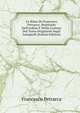 Le Rime Di Francesco Petrarca: Restituite Nell'ordine E Nella Lezione Del Testo Originario Sugli Autografi (Italian Edition), Francesco Petrarca 