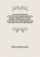 A group of Englishmen (1795 to 1815): being records of the younger Wedgwoods and their friends, embracing the history of the discovery of photography and a facsimile of the first photograph, Meteyard Eliza 