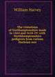 The visitations of Northamptonshire made in 1564 and 1618-19: with Northhamptonshire pedigrees from various Harleian mss., William Harvey 