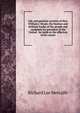 Life and patriotic services of Hon. William J. Bryan: the fearless and brilliant leader of the people and candidate for president of the United . he holds in the affection of his countr, Richard Lee Metcalfe 