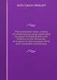 The enchanted years: a book of contemporary verse, dedicated by poets of Great Britain and America to the University of Virginia on the occasion of its one-hundredth anniversary, John Calvin Metcalf 