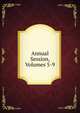 Annual Session, Volumes 5-9, 