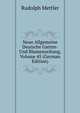 Neue Allgemeine Deutsche Garten- Und Blumenzeitung, Volume 45 (German Edition), Mettler Rudolph 