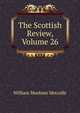 The Scottish Review, Volume 26, William Musham Metcalfe 