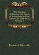 The Oxonian in Norway: Or, Notes of Excursions in That Country in 1854-1855, Volume 1, Frederick Metcalfe 