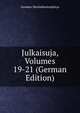 Julkaisuja, Volumes 19-21 (German Edition), Suomen Metsanhoitoydistys 