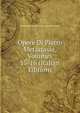 Opere Di Pietro Metastasio, Volumes 15-16 (Italian Edition), Pietro [Antonio Domenico Buo Metastasio 