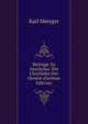 Beitrage Zu Aeschylus: Die Chorlieder Der Orestie (German Edition), Karl Metzger 