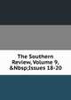 The Southern Review, Volume 9,&Nbsp;Issues 18-20, 