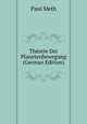 Theorie Der Planetenbewegung (German Edition), Paul Meth 