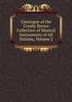 Catalogue of the Crosby Brown Collection of Musical Instruments of All Nations, Volume 2, 