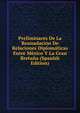 Preliminares De La Reanudacion De Relaciones Diplomaticas Entre Mexico Y La Gran Bretana (Spanish Edition), 