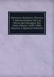 Memoria Historica, Tecnica Y Administrativa De Las Obras Del Desague Del Valle Mexico 1449-1900, Volume 2 (Spanish Edition), 