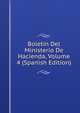 Boletin Del Ministerio De Hacienda, Volume 4 (Spanish Edition), 