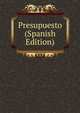 Presupuesto (Spanish Edition), 