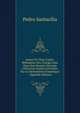 Juarez Et C?sar Cantu: R?futation Des Charges Que Dans Son Dernier Ouvrage L'historien Italien Fait Peser Sur Le Benem?rito D'am?rique . (Spanish Edition), Pedro Santacilia 