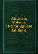 Anuario, Volume 18 (Portuguese Edition), 