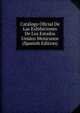 Catalogo Oficial De Las Exhibiciones De Los Estados Unidos Mexicanos (Spanish Edition), 