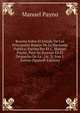 Resena Sobre El Estado De Los Principales Ramos De La Hacienda Publica: Escrita Por El C. Manuel Payno, Para Su Sucesor En El Despacho De La . Lic. D. Jose I. Esteva (Spanish Edition), Manuel Payno 