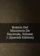 Boletin Del Ministerio De Hacienda, Volume 1 (Spanish Edition), 