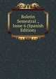 Boletin Semestral ., Issue 6 (Spanish Edition), 