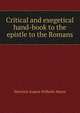 Critical and exegetical hand-book to the epistle to the Romans, Heinrich August Wilhelm Meyer 
