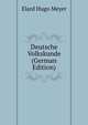 Deutsche Volkskunde (German Edition), Elard Hugo Meyer 