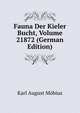Fauna Der Kieler Bucht, Volume 21872 (German Edition), Karl August Mobius 