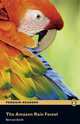 The Amazon Rain Forest. Level 2 + CD MP3, Bernard Smith 