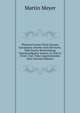 Philemeri Irenici Elisii Diarium Europ?um: Insertis Actis Electoriis. Oder Kurtze Beschreibung Denckwurdigster Sachen, So Sich in Fried- Und . Nahe Angrentzenden Koni (German Edition), Martin Meyer 