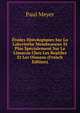 Etudes Histologiques Sur La Labyrinthe Membraneux Et Plus Specialement Sur Le Limacon Chez Les Reptiles Et Les Oiseaux (French Edition), Paul Meyer 