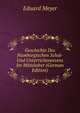 Geschichte Des Hamburgischen Schul- Und Unterrichtswesens Im Mittelalter (German Edition), Eduard Meyer 
