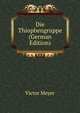 Die Thiophengruppe (German Edition), Victor Meyer 