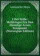 I Det Stille: Skildringer Fra Den Hjemlige Arnes Synspunkt (Norwegian Edition), Antionette Meyn 