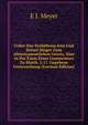 Ueber Das Verhaltniss Jesu Und Seiner Junger Zum Alttestamentlichen Gesetz, Eine in Der Form Eines Commentars Zu Matth. 5,17. Gegebene Untersuchung (German Edition), E J. Meyer 