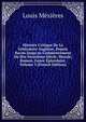 Histoire Critique De La Litt?rature Anglaise, Depuis Bacon Jusqu'au Commencement Du Dix-Neuvi?me Si?cle: Morale, Roman, Genre ?pistolaire, Volume 3 (French Edition), Louis Mezieres 
