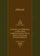 Essai Sur Les R?formes ? Faire Dans L'administration De La Justice En France (French Edition), [Mezard 