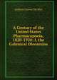 A Century of the United States Pharmacopoeia, 1820-1920: I. the Galenical Oleoresins, Andrew Grover Du Mez 
