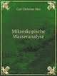 Mikroskopische Wasseranalyse, Carl Christian Mez 