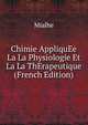 Chimie AppliquEe La La Physiologie Et La La ThErapeutique (French Edition), Mialhe 