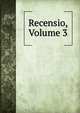 Recensio, Volume 3, 