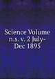 Science Volume n.s. v. 2 July-Dec 1895, 