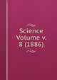 Science Volume v. 8 (1886), 