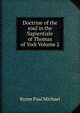 Doctrine of the soul in the Sapientiale of Thomas of York Volume 2, Byrne Paul Michael 