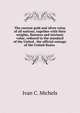 The current gold and silver coins of all nations, together with their weights, fineness and intrinsic value, reduced to the standard of the United . the official coinage of the United States ., Ivan C. Michels 