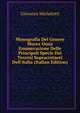 Monografia Del Genere Murex Ossia Enumerazione Delle Principali Specie Dei Terreni Sopracretacei Dell'italia (Italian Edition), Giovanni Michelotti 