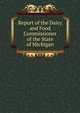 Report of the Dairy and Food Commissioner of the State of Michigan, 