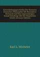 Entwickelungsgeschichte Der Neuesten Deutschen Philosophie Mit Besonderer R?cksicht Auf Den Gegenw?rtigen Kampf Schellings Mit Der Hegelschen Schule (German Edition), Karl L. Michelet 