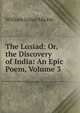 The Lusiad: Or, the Discovery of India: An Epic Poem, Volume 3, William Julius Mickle 