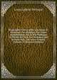 Biographie Universelle, Ancienne Et Moderne; Ou, Histoire, Par Ordre Alphabetique: De La Vie Publique Et Privee De Tous Les Hommes Qui Se Sont Fait . Ou Leurs Crimes, Volume 27 (French Edition), Louis Gabriel Michaud 